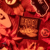 Sticker - "Dead!" Bug