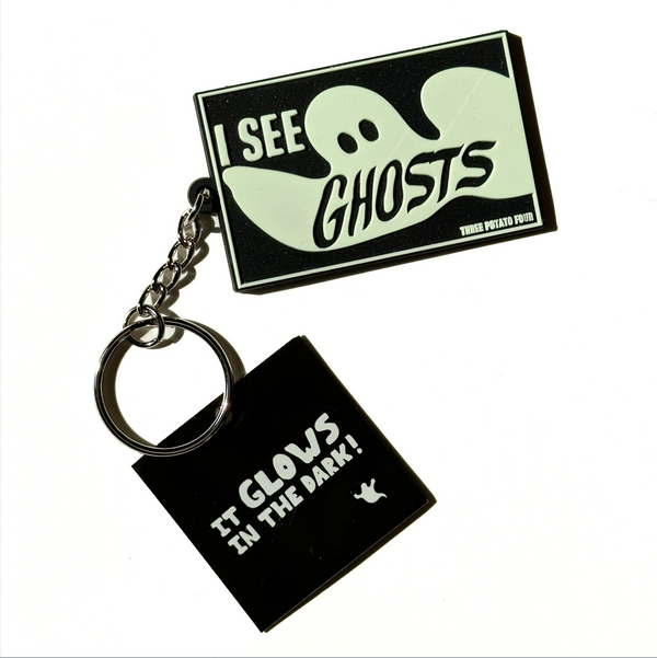 Glow In The Dark Keychain - I See Ghosts