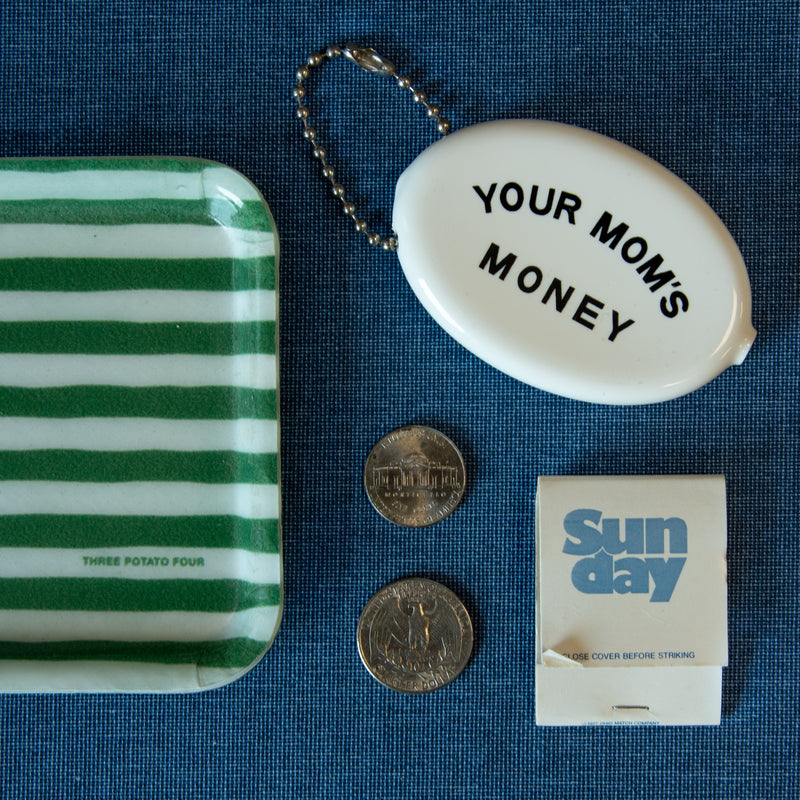 Coin Pouch- Your Mom's Money