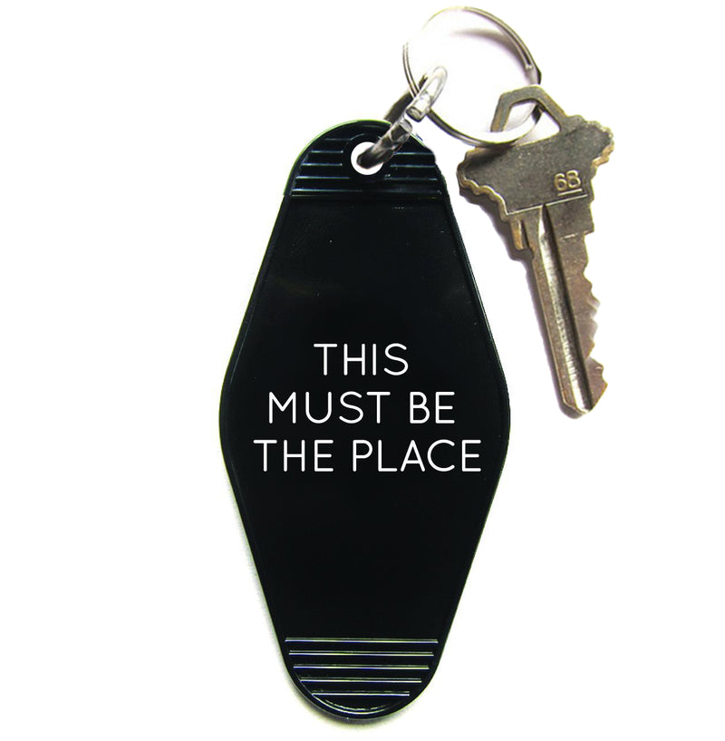 THIS MUST BE THE PLACE VINTAGE STYLE KEY TAG - BLACK WITH WHITE LETTERING