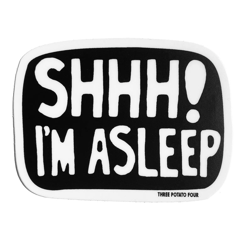 Sticker - Shhh! I'm Asleep